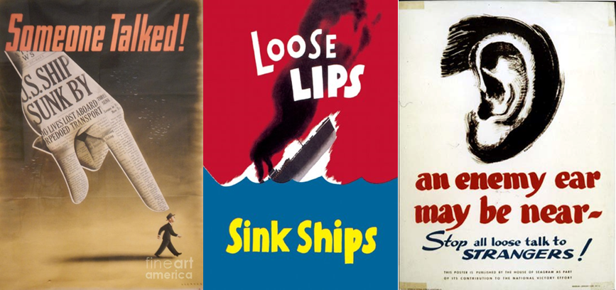 Persuasion and Influence: 'Loose Lips Sink Ships' & Co.